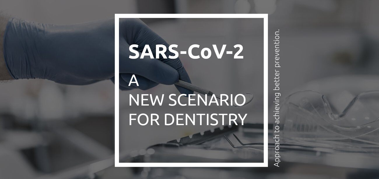 SARS-CoV-2 UN NUEVO ESCENARIO PARA LA ODONTOLOGÍA